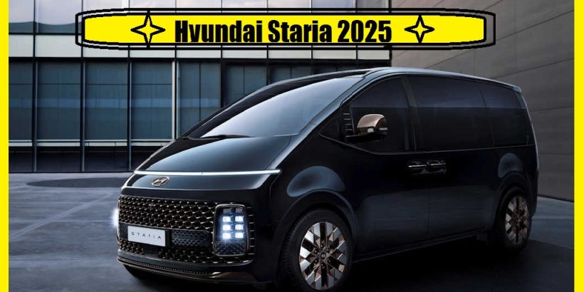 Hyundai Staria 2025