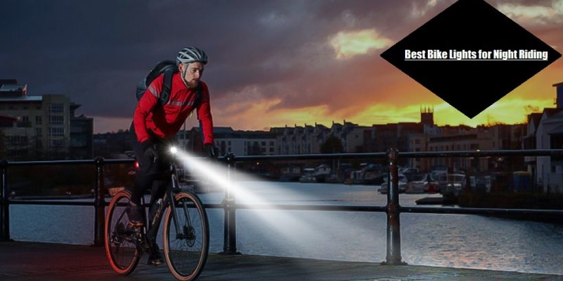 Best Bike Lights for Night Riding