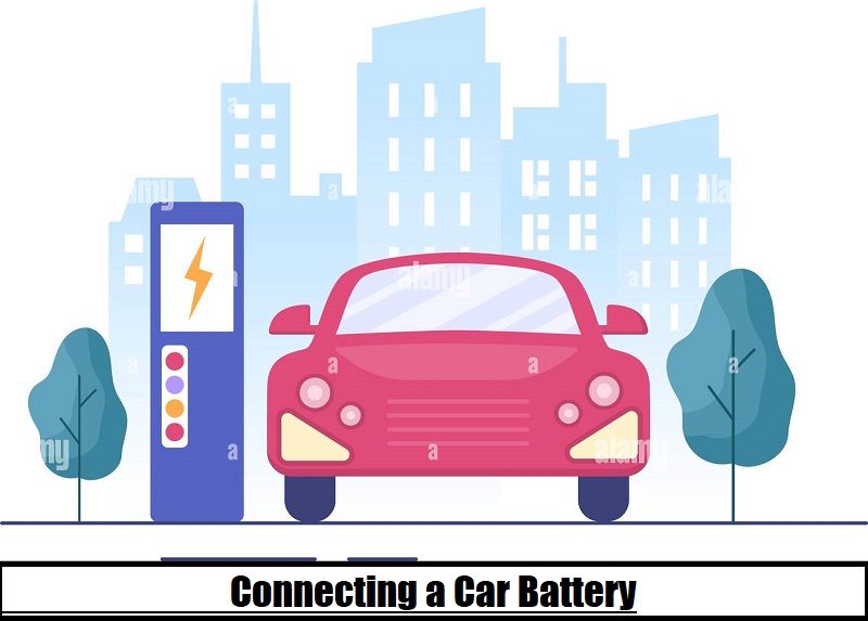 How to Connect a Car Battery