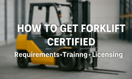 How to Get Forklift Certified